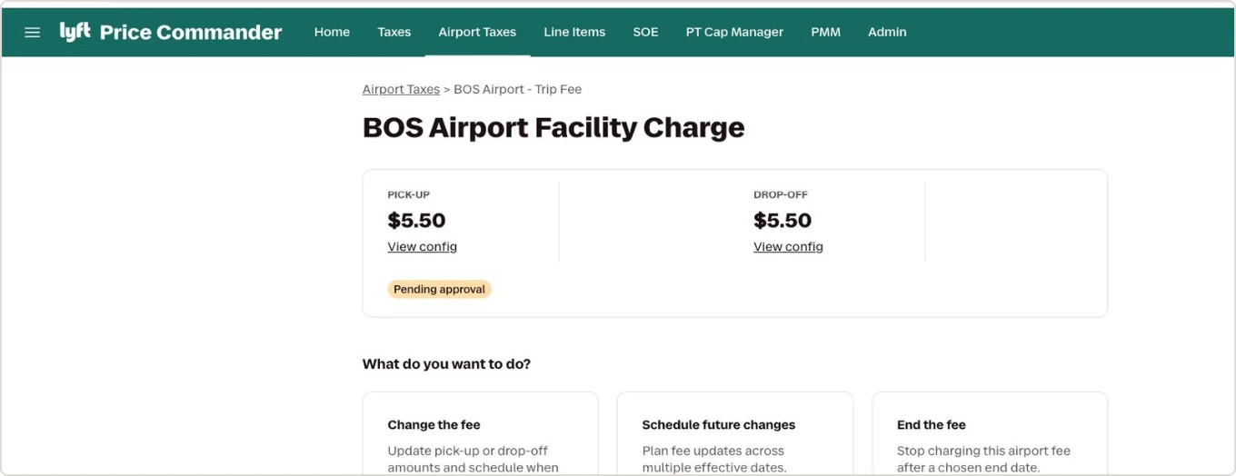 The airport detail page for the BOS airport facility charge, pick-up and drop-off shown as separate $5.50 fees with a pending-approval status, above three actions: change the fee, schedule future changes, end the fee