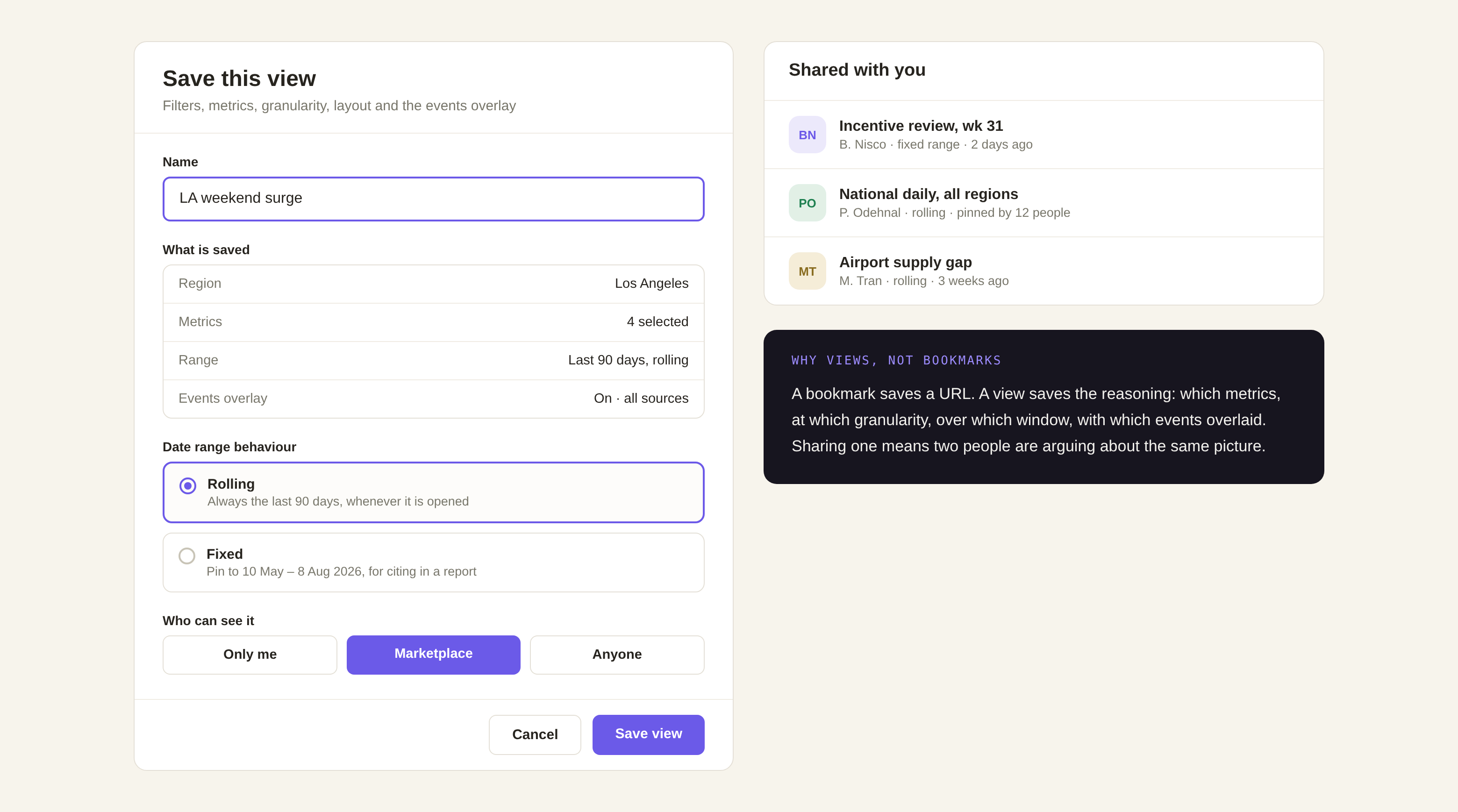 The save-view dialog, what is saved, an explicit rolling-versus-fixed date choice, visibility, and a shared-with-you list; a bookmark saves a URL, a view saves the reasoning